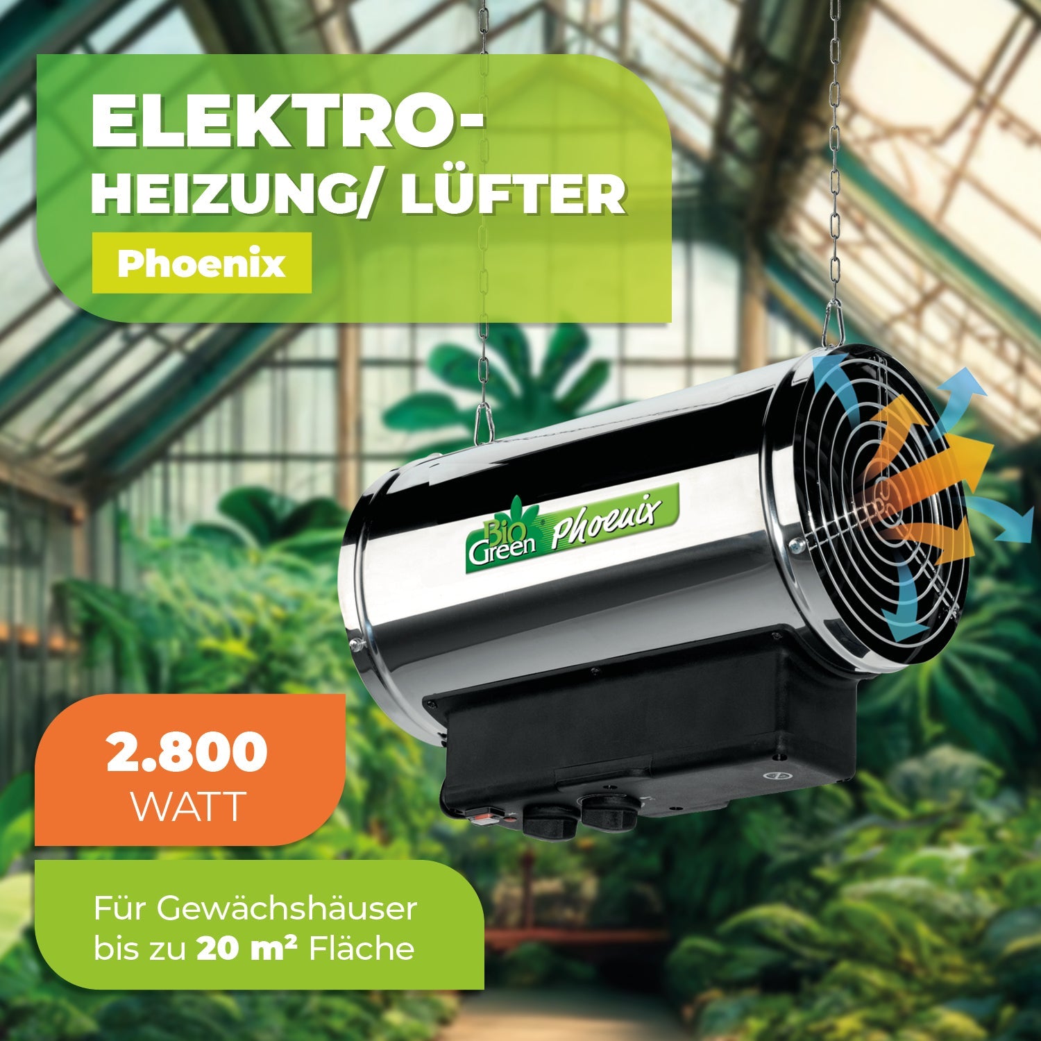 Gewächshausheizung "Phoenix" mit 3 Stufen bis 2800 W und 460 m³/h Luftumwälzung - BioGreen GmbH